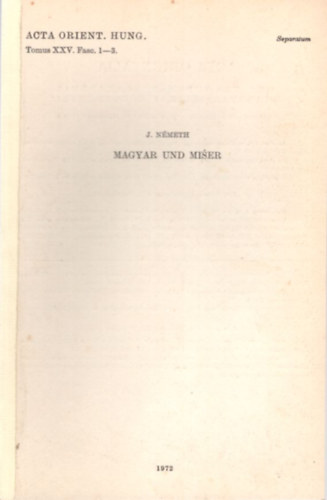 N�meth J. - Magyar und Miser - k�l�nlenyomat
