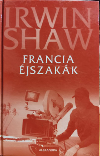 Irwin Shaw - Francia jszakk