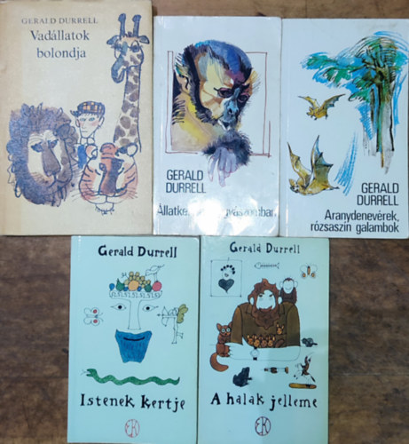 Gerald Durrell - 5db Gerald Durrell regny - Vadllatok bolondja, llatkert a poggyszomban, Aranydenevrek, rzsaszn galambok, Istenek kertje, A halak jelleme