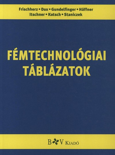 F�mtechnol�giai t�bl�zatok