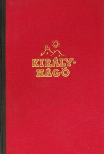 SZERZ Laczk Gza - Kirlyhg  --  Grill Kroly Kiadvllalata
