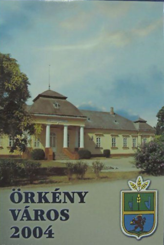 Örkény város 2004