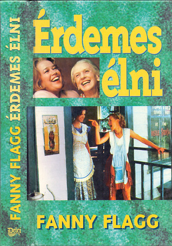 Fanny Flagg - rdemes lni