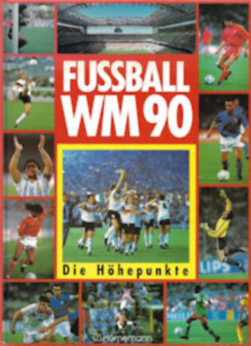 Hrnemann - Fussball WM 90 - Die Hhepunkte