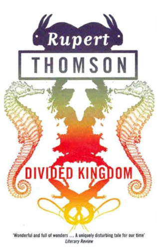 Rupert Thomson - Divided Kingdom