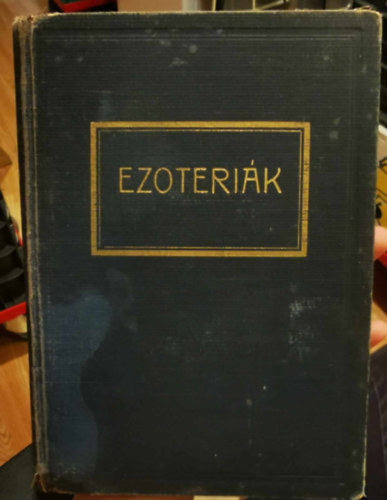 Ezoteri�k (A "N�vtelen szellem" kinyilatkoztat�sai Eszter M�dium...