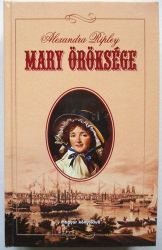 Alexandra Ripley - Mary rksge