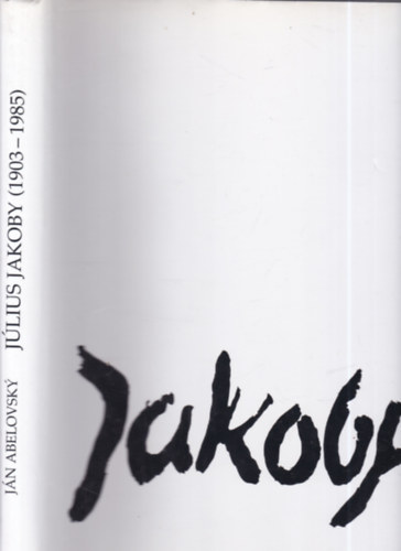 Jn Abelovsky - Jlius Jakoby (1903-1985)
