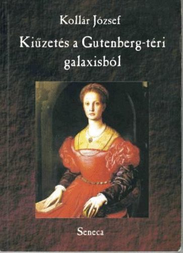 Koll�r J�zsef - Ki�zet�s a Gutenberg-t�ri Galaxisb�l