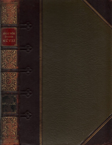 J�kai M�r - Novell�k (Nemzeti d�szkiad�s 37.)