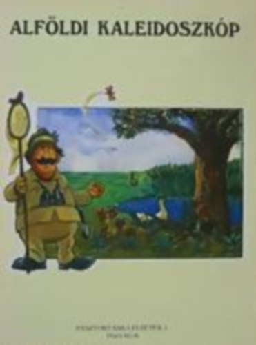 Danka Klra - Alfldi kaleidoszkp