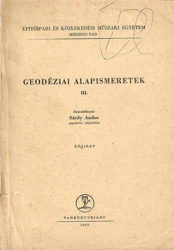 Srdy Andor dr. - Geodziai alapismeretek III.