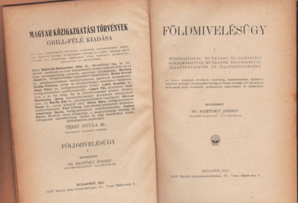 Magyar Kzigazgatsi trvnyek  Grill -fle kiadsa- Fldmivelsgy I-II. ktet