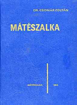 Dr. Csom�r Zolt�n - M�t�szalka