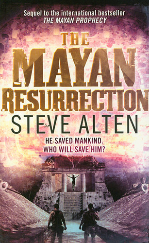 Steve Alten - The Mayan Resurrection