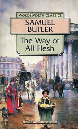 Samuel Butler - The way of all flesh