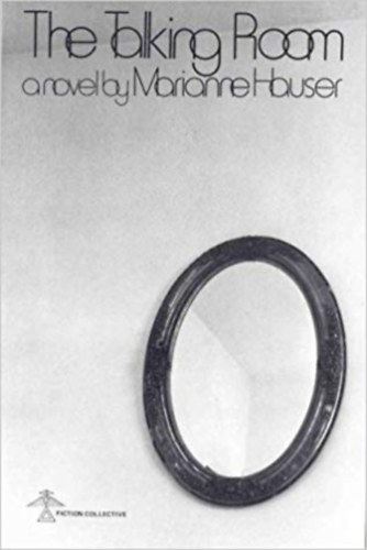 Marianne Hauser - The Talking Room