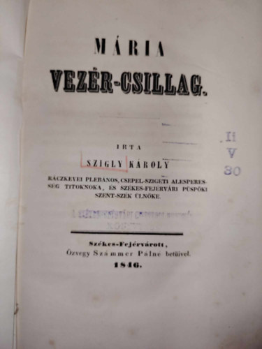 Szigly K�roly - M�ria Vez�r-Csillag