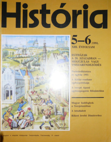 Glatz Ferenc   (szerk.) - Hist�ria XIII. �vfolyam 5-6. sz�m