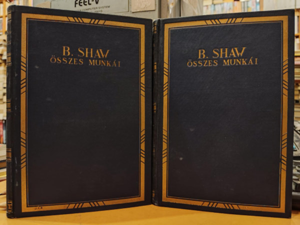 SZERZŐ Bernard Shaw FORDÍTÓ Hevesi Sándor - Barátságos színművek I-II. I.: HŐSÖK - CANDIDA, II.: A SORS EMBERE - NEM LEHESSEN TUDNI (Aranyozott kiadói egész vászonkötés)