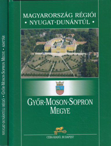 Magyarorszg rgii - Nyugat-Dunntl - Gyr-Moson-Sopron Megye + Adattr