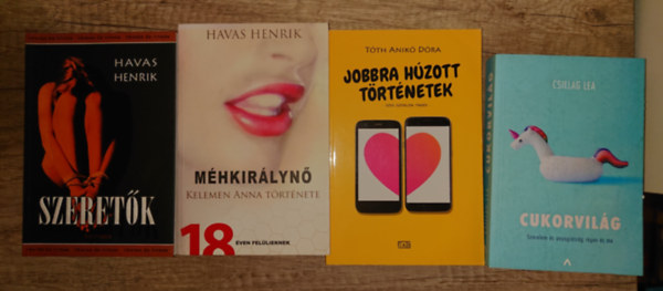 T�th Anik� D�ra, Havas Henrik Csillag Lea - 4 db 18+-os k�nyv magyar szerz�k toll�b�l: M�hkir�lyn�, Szeret�k, Jobbra h�zott t�rt�netek, Cukorvil�g