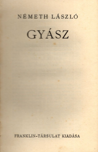 N�meth L�szl� - Gy�sz