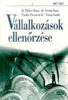 Dr. Birher Ilona; Dr. Sztan� I. - V�llalkoz�sok ellen�rz�se