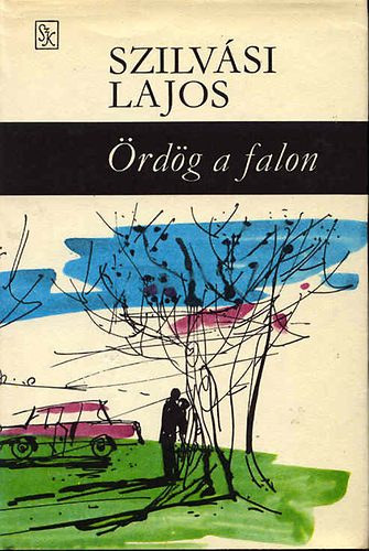 Szilv�si Lajos - �rd�g a falon