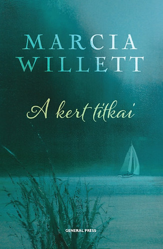 Marcia Willett - A kert titkai
