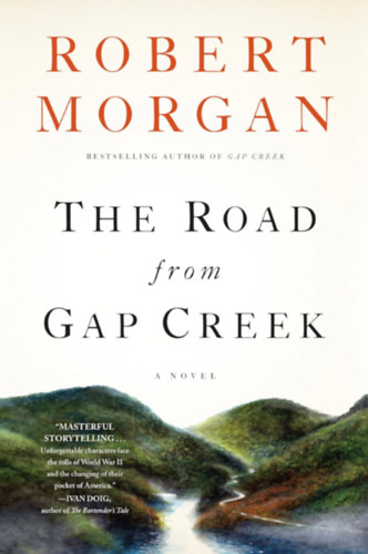 Robert Morgan - The Road from Gap Creek