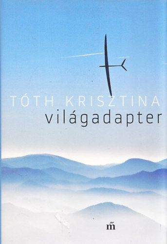Tóth Krisztina - Világadapter