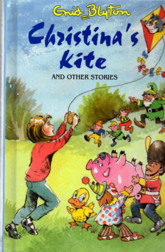 Enid Blyton - Christina's Kite and Other Stories