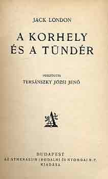 Jack London - A korhely �s a t�nd�r