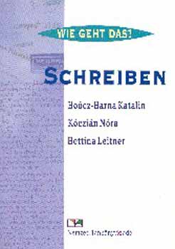 Bo�cz-Barna Katalin - Schreiben. �r�sk�szs�g-fejleszt� gyakorl�k�nyv