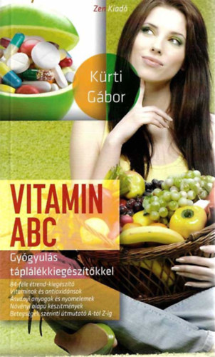 K�rti G�bor - Vitamin ABC - Gy�gy�t�s t�pl�l�kkieg�sz�t�kkel