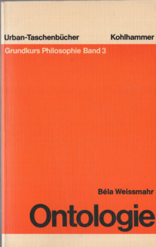 Weissmahr B�la - Ontologie