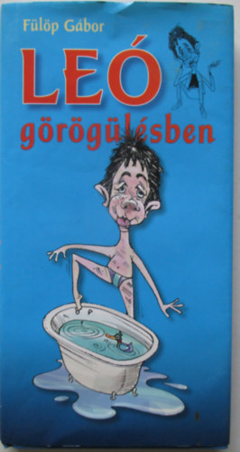 F�l�p G�bor - Le� g�r�g�l�sben