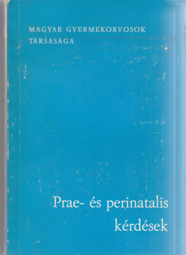 Prae- s perinatalis krdsek