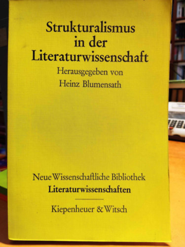 Heinz Blumensath - Strukturalismus in der Literaturwissenschaft (Strukturalizmus az irodalomtudom�nyban)