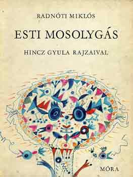 Radnóti Miklós - Esti mosolygás