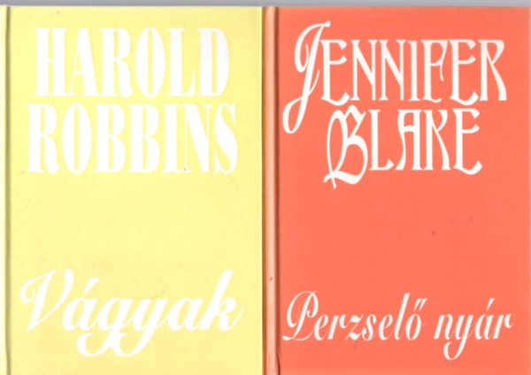 Harold Robbins Jennifer Blake - 2 db romantikus könyv: Vágyak +Perzselő nyár