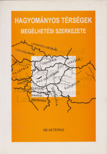 Csandy R. Andrs  (szerk.) - Hagyomnyos trsgek meglhetsi szerkezete