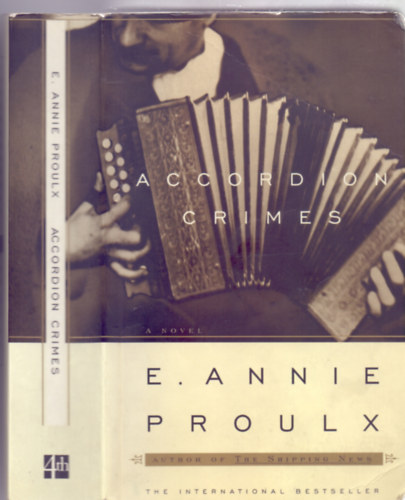 E. Annie Proulx - Accordion Crimes (First edition)