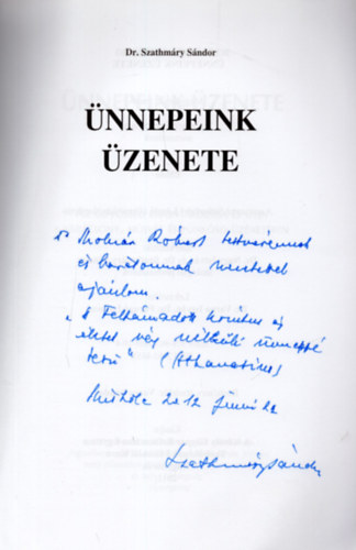 Dr. Szathmry Sndor - nnepeink zenete (Dediklt)