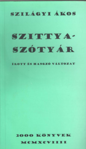 Szilgyi kos - Szittyasztr - rott s hangz vltozat