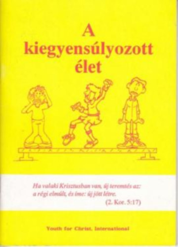 A kiegyens�lyozott �let