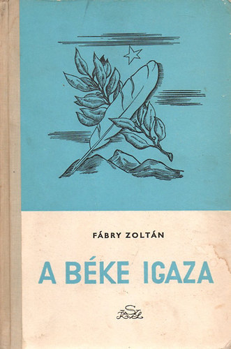 Fábry Zoltán - A béke igaza