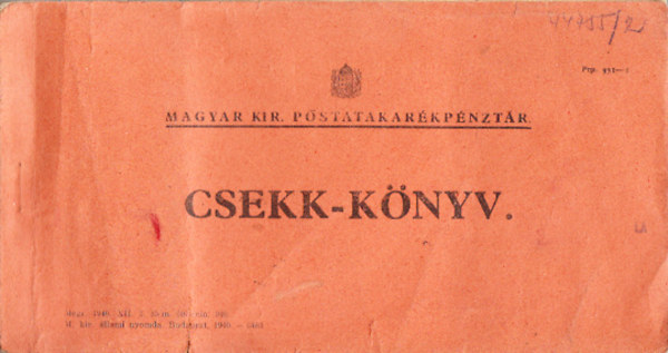 Csekk-knyv az 1940-es vekbl (Magyar Kir. Postatakarkpnztr)