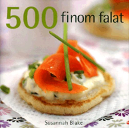 Susannah Blake - 500 finom falat